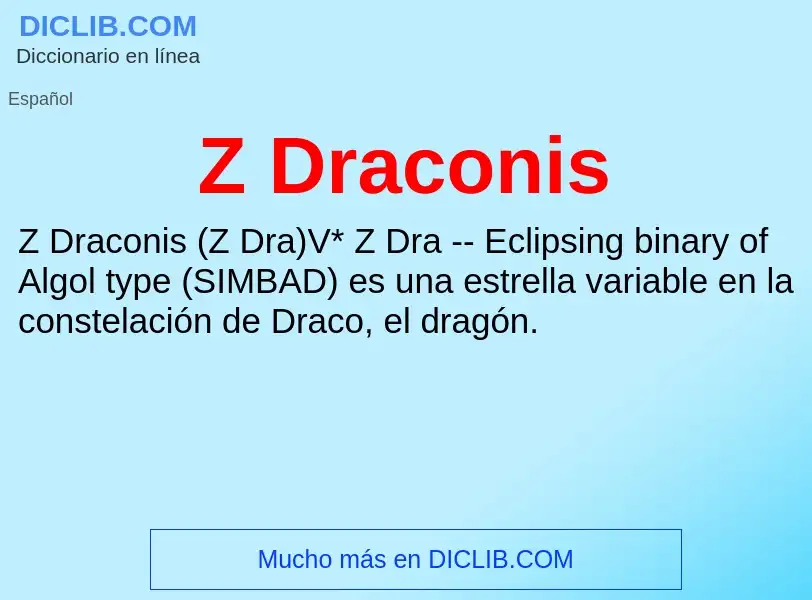 O que é Z Draconis - definição, significado, conceito