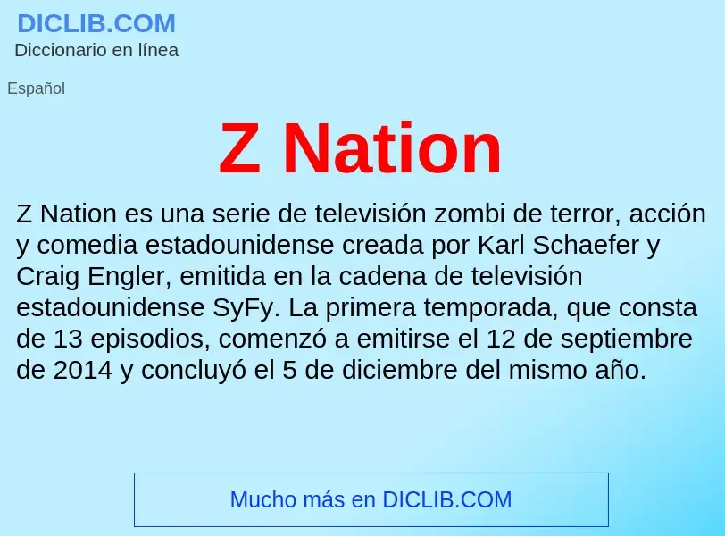 O que é Z Nation - definição, significado, conceito