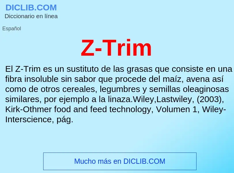 O que é Z-Trim - definição, significado, conceito