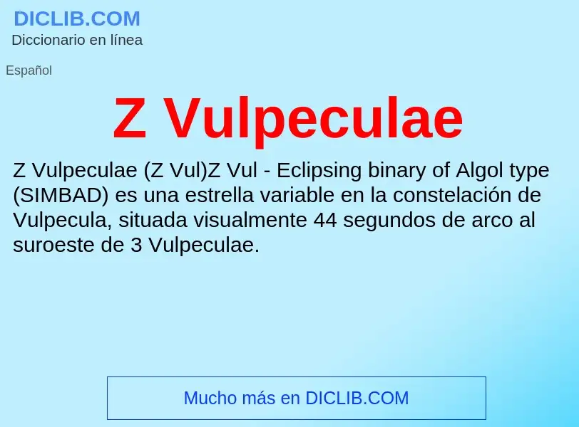 O que é Z Vulpeculae - definição, significado, conceito