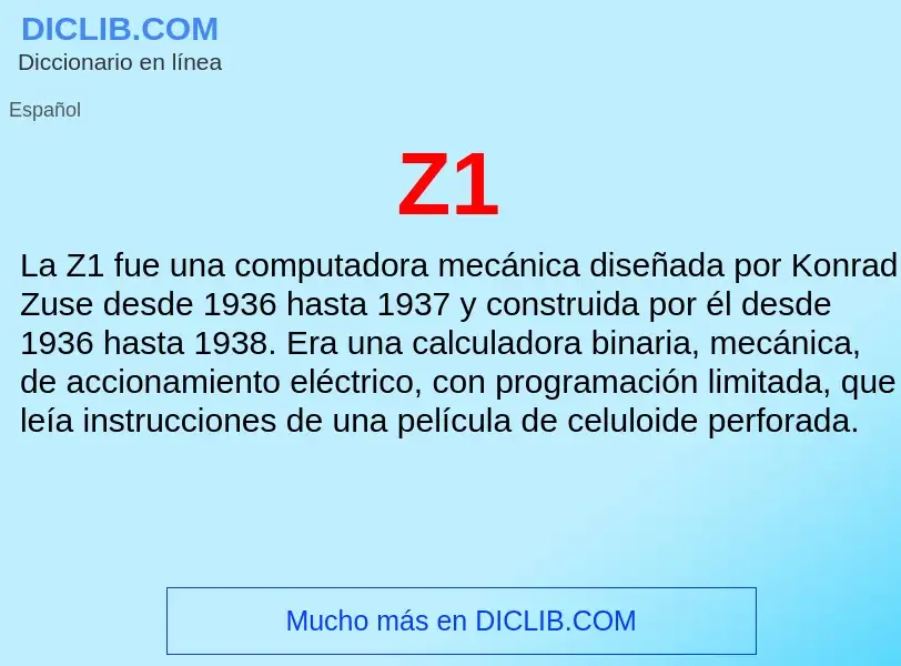 O que é Z1 - definição, significado, conceito