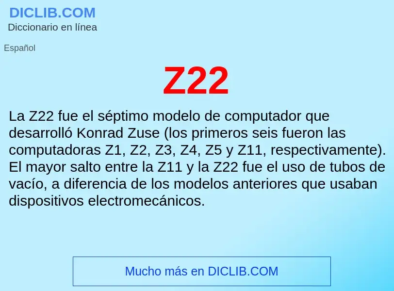 O que é Z22 - definição, significado, conceito