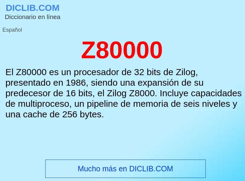 O que é Z80000 - definição, significado, conceito