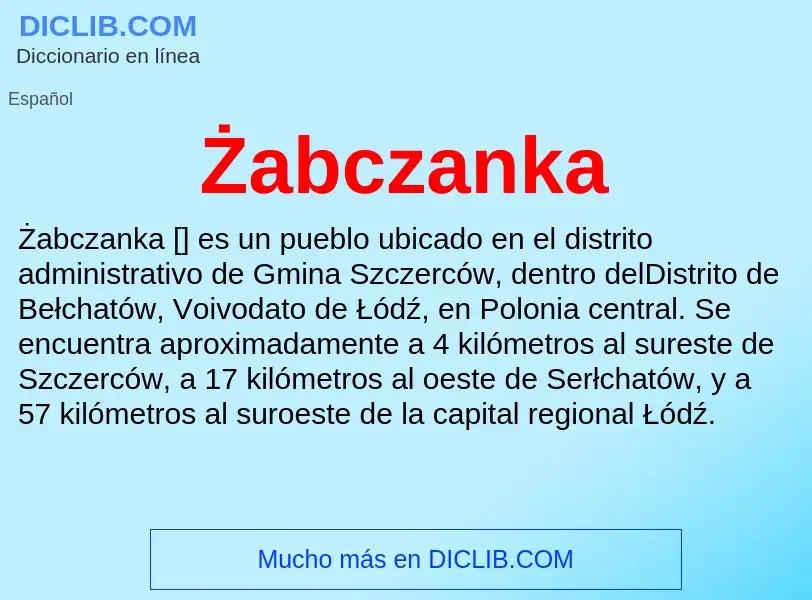 ¿Qué es Żabczanka? - significado y definición