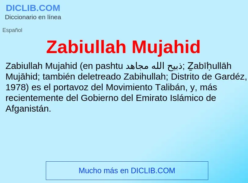 O que é Zabiullah Mujahid - definição, significado, conceito