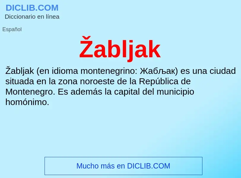 Wat is Žabljak - definition