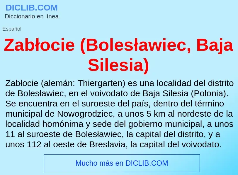 O que é Zabłocie (Bolesławiec, Baja Silesia) - definição, significado, conceito