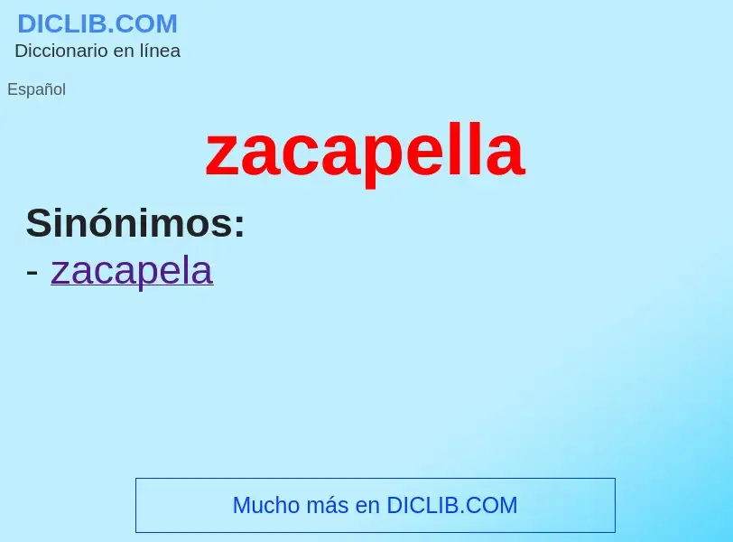 Wat is zacapella - definition