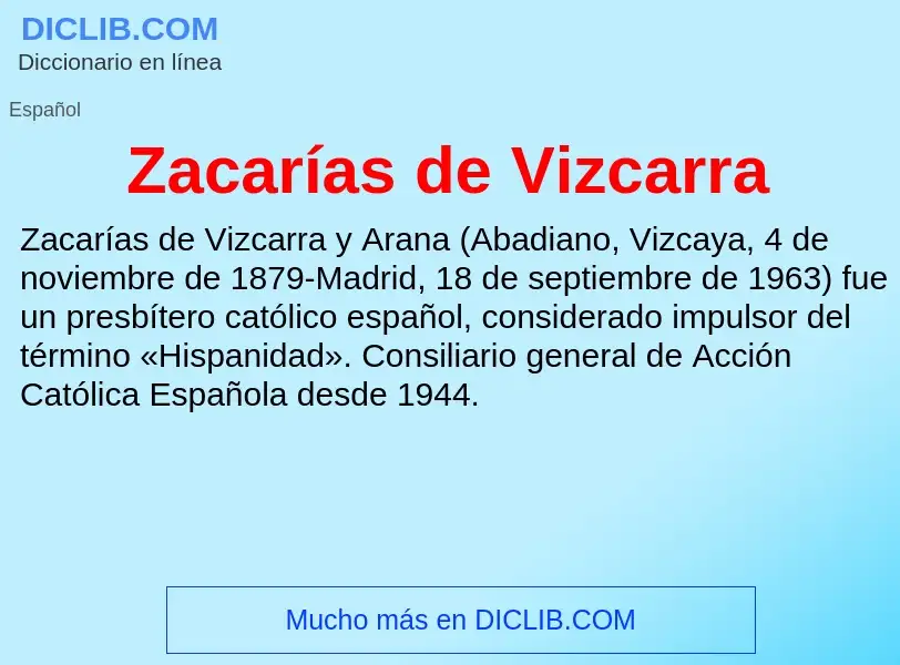 Что такое Zacarías de Vizcarra - определение