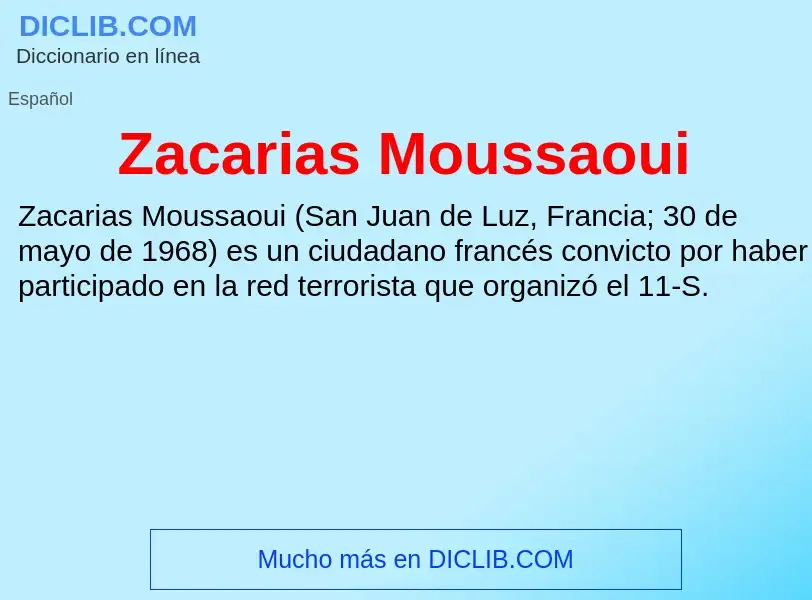 O que é Zacarias Moussaoui - definição, significado, conceito