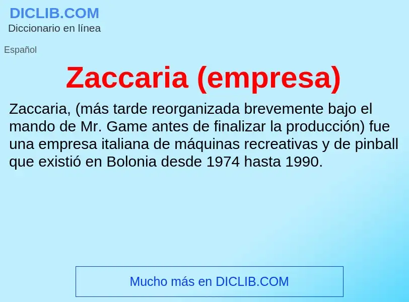 O que é Zaccaria (empresa) - definição, significado, conceito