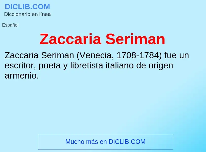 O que é Zaccaria Seriman - definição, significado, conceito