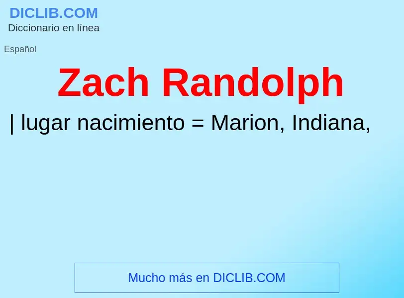 O que é Zach Randolph - definição, significado, conceito