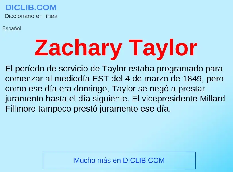 O que é Zachary Taylor - definição, significado, conceito