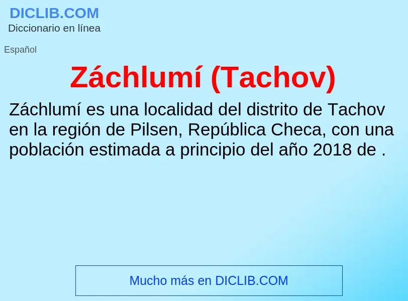 Что такое Záchlumí (Tachov) - определение