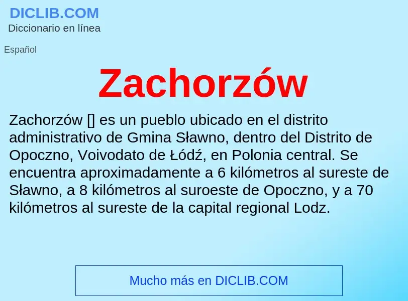 O que é Zachorzów - definição, significado, conceito