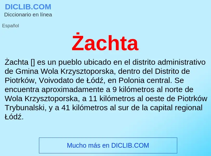 ¿Qué es Żachta? - significado y definición