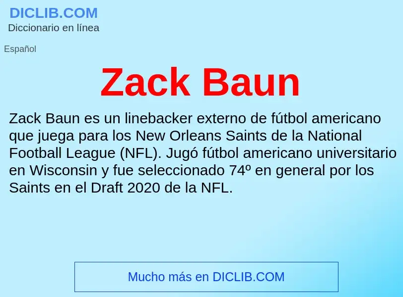 O que é Zack Baun - definição, significado, conceito