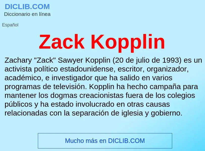 O que é Zack Kopplin - definição, significado, conceito