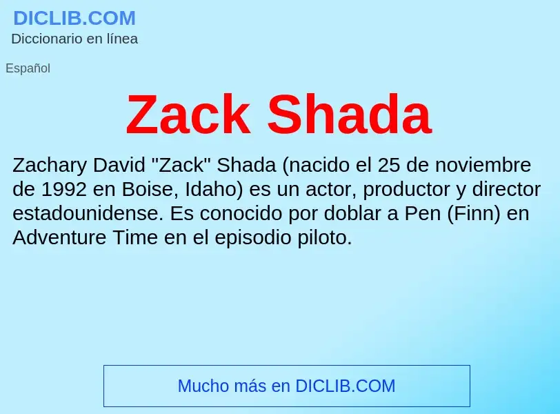 O que é Zack Shada - definição, significado, conceito