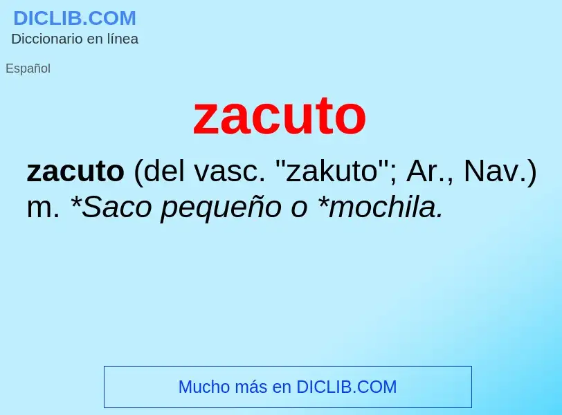 ¿Qué es zacuto? - significado y definición