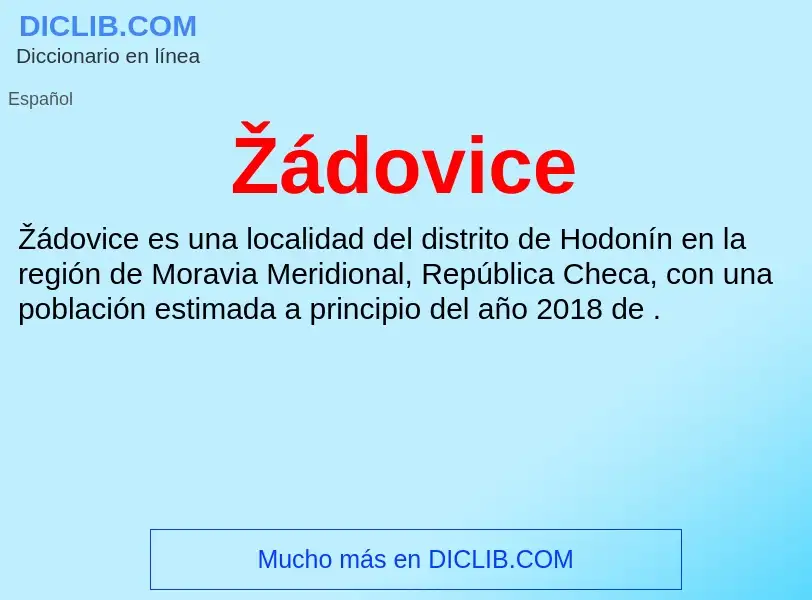 Wat is Žádovice - definition