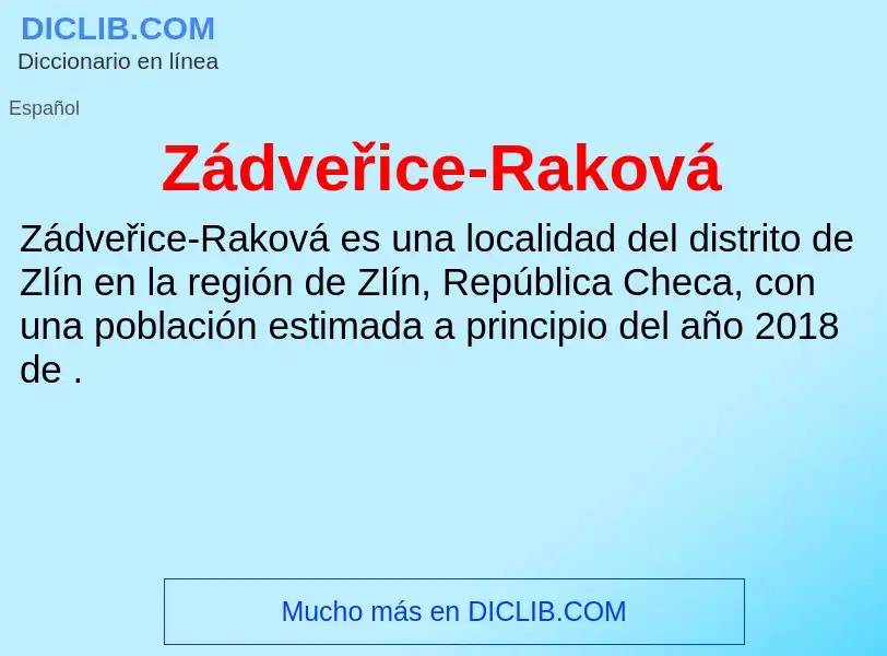 ¿Qué es Zádveřice-Raková? - significado y definición