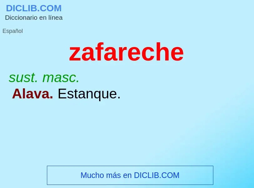 ¿Qué es zafareche? - significado y definición