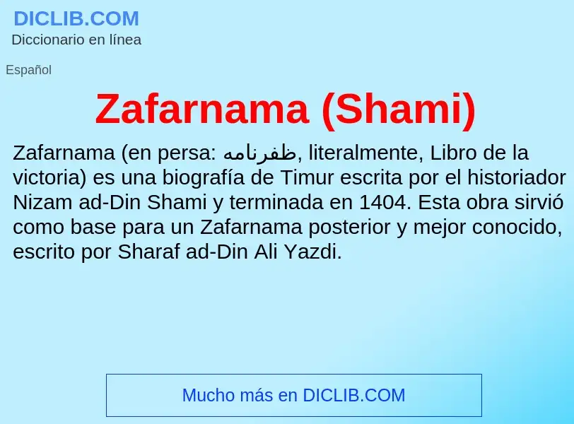 Che cos'è Zafarnama (Shami) - definizione