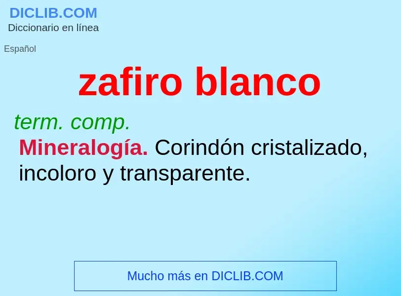 ¿Qué es zafiro blanco? - significado y definición