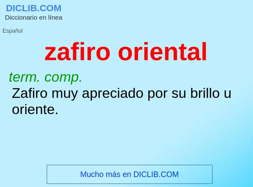 What is zafiro oriental - meaning and definition