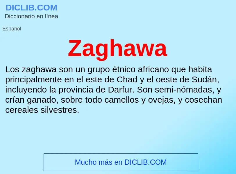 O que é Zaghawa - definição, significado, conceito