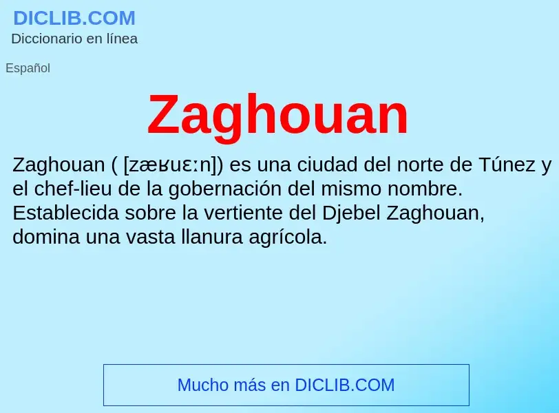 O que é Zaghouan - definição, significado, conceito