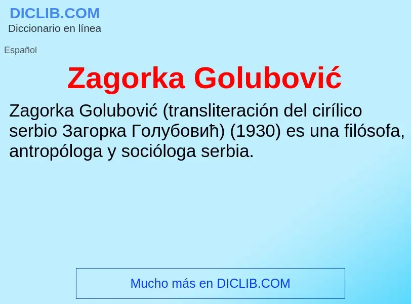 O que é Zagorka Golubović - definição, significado, conceito