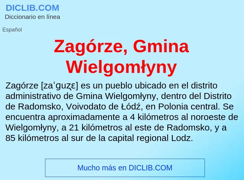 Что такое Zagórze, Gmina Wielgomłyny - определение