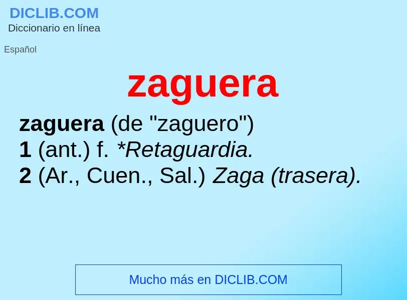 ¿Qué es zaguera? - significado y definición