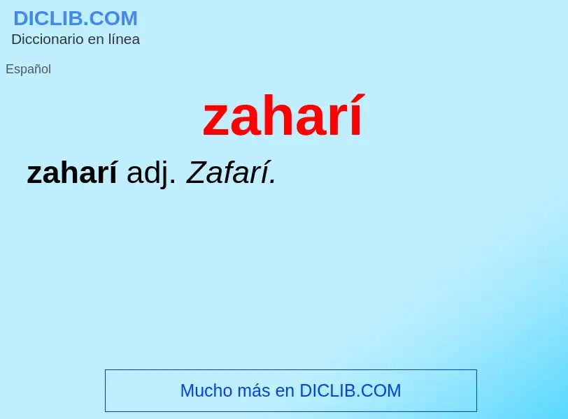 ¿Qué es zaharí? - significado y definición