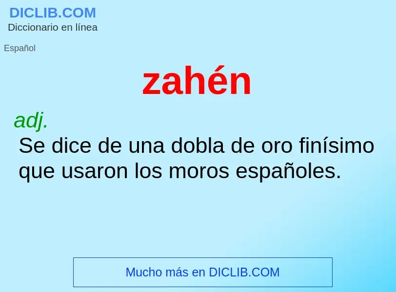 ¿Qué es zahén? - significado y definición