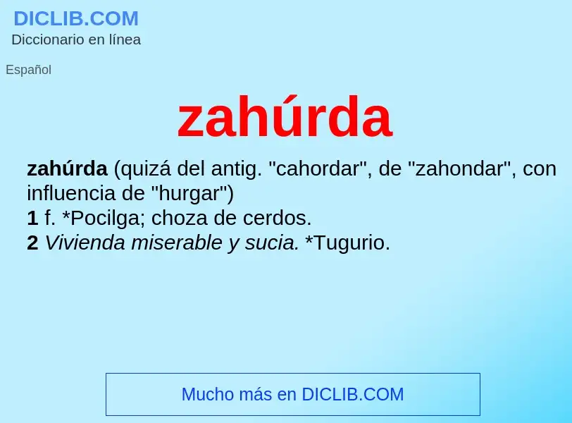 ¿Qué es zahúrda? - significado y definición