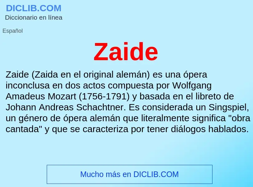 O que é Zaide - definição, significado, conceito