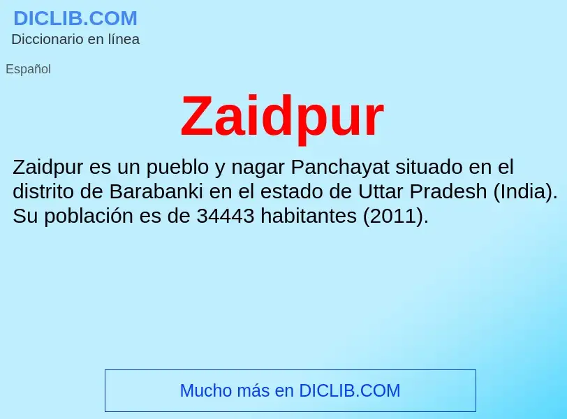 O que é Zaidpur - definição, significado, conceito