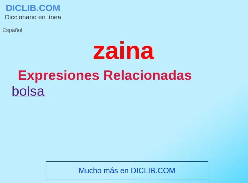 ¿Qué es zaina? - significado y definición