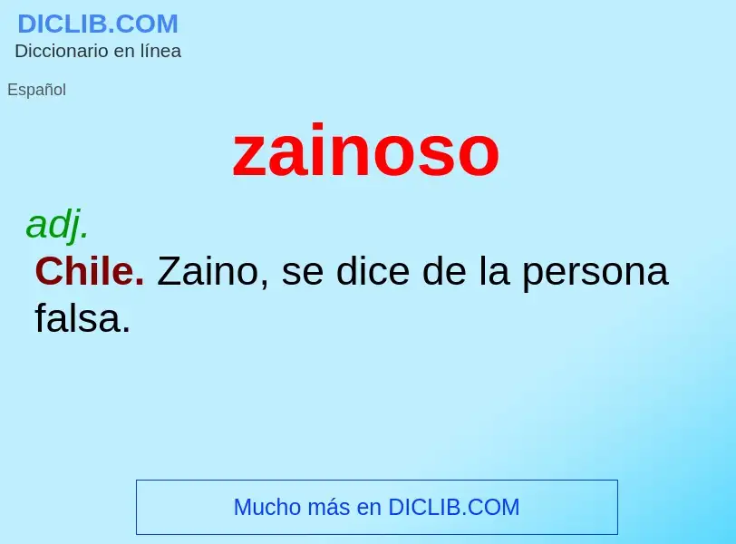 ¿Qué es zainoso? - significado y definición