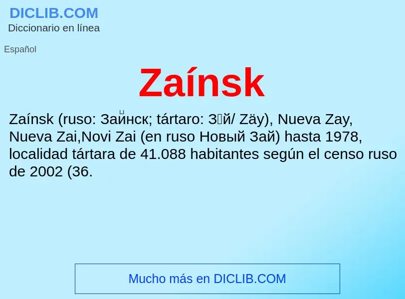 ¿Qué es Zaínsk? - significado y definición