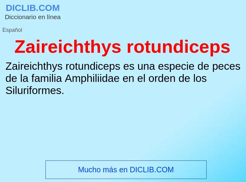 What is Zaireichthys rotundiceps - meaning and definition