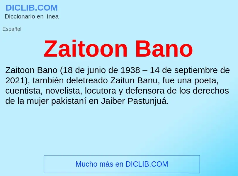 O que é Zaitoon Bano - definição, significado, conceito