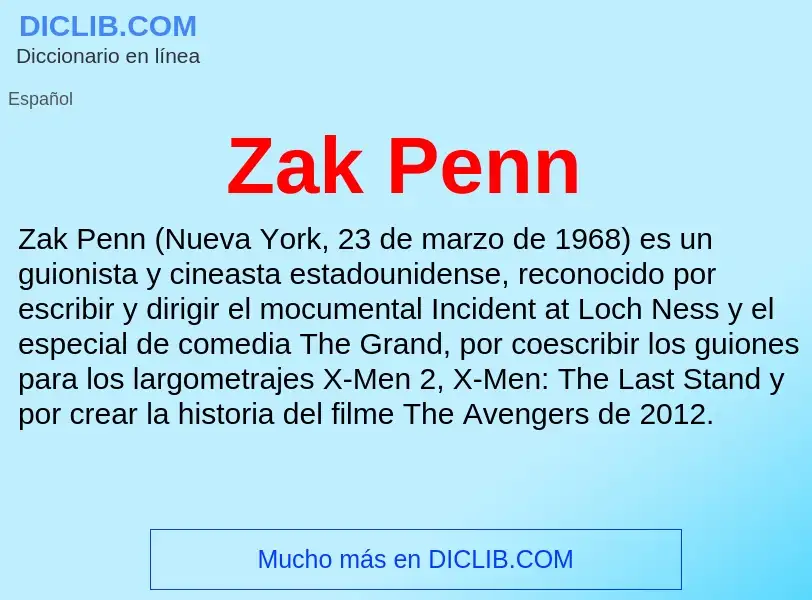 O que é Zak Penn - definição, significado, conceito