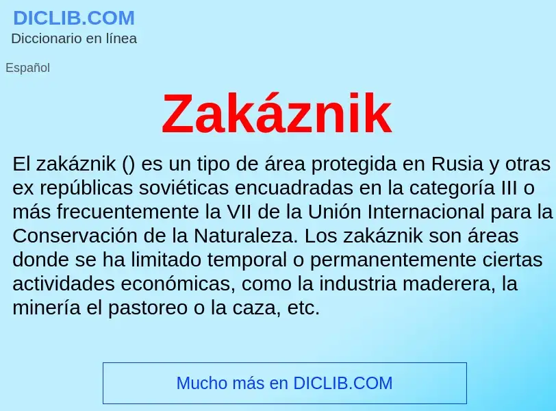 O que é Zakáznik - definição, significado, conceito