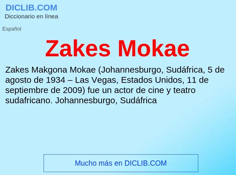 O que é Zakes Mokae - definição, significado, conceito