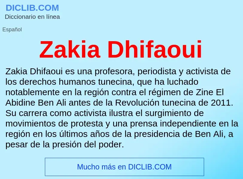 Wat is Zakia Dhifaoui - definition